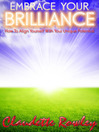Embrace Your Brilliance  2 by Claudette Rowley eBook